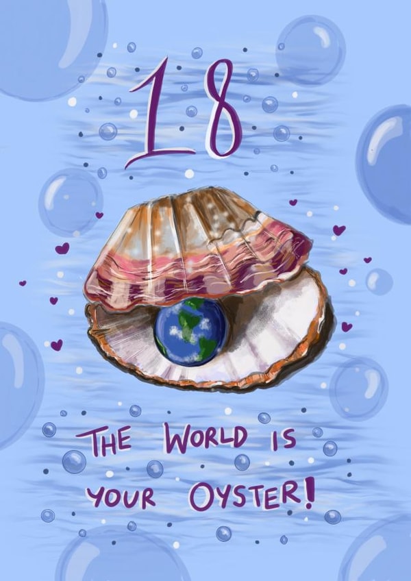 18, the world is your oyster created by AP Designs