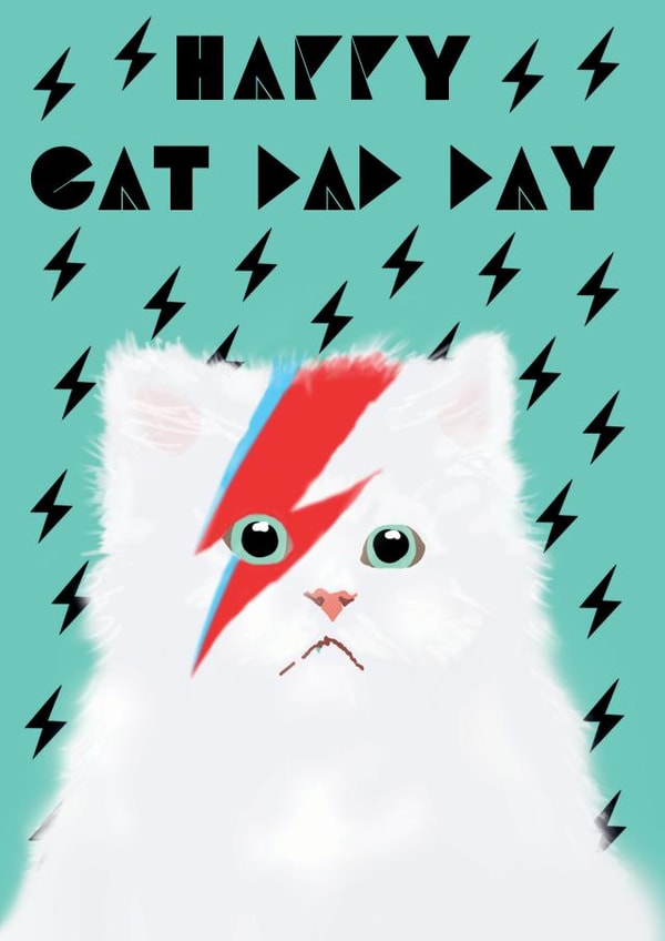 Happy Cat Dad Day - David Bowie Cat Card created by @ChildstarSamantha