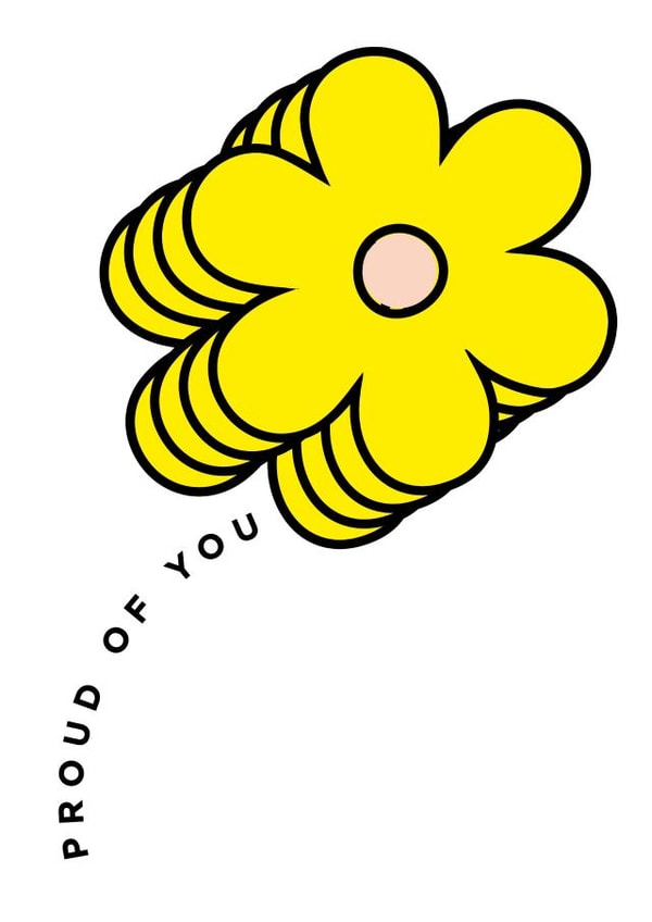 Proud Of You, Flower Greeting Card created by One Girl Studios
