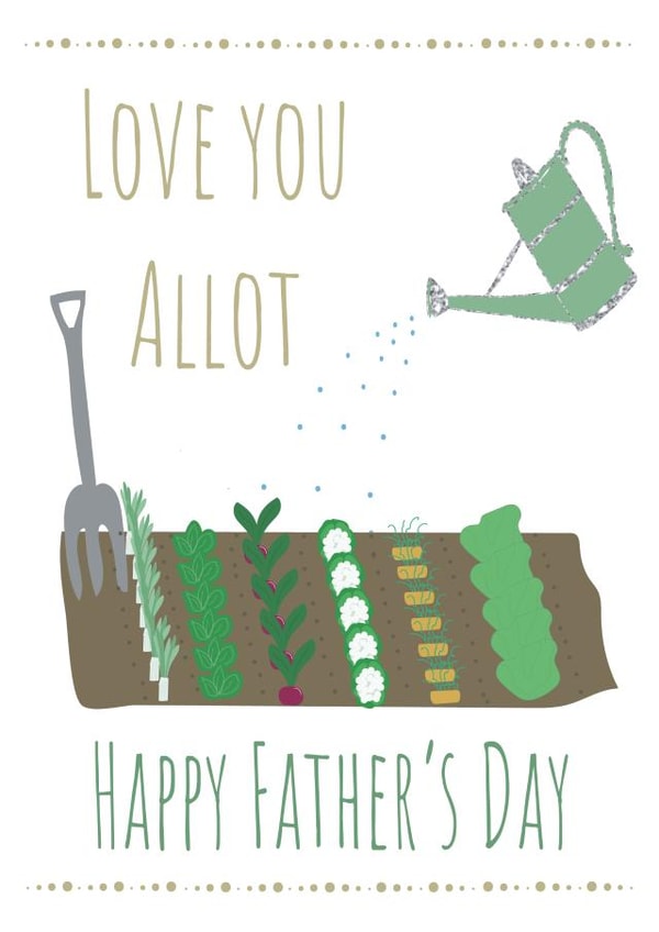 Love you Allot Gardener Allotment themed Father's Day card created by Missycards