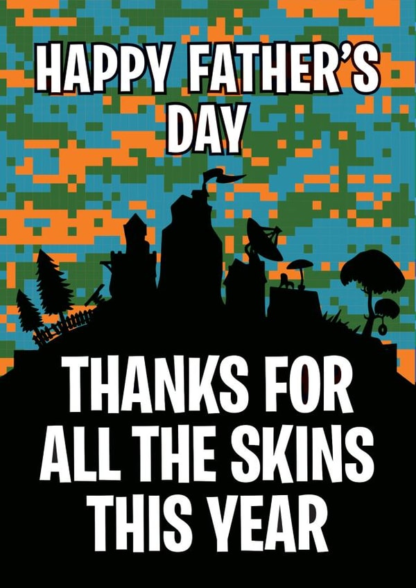 Fortnite Skins Father’s Day Card created by Thirty Mussels
