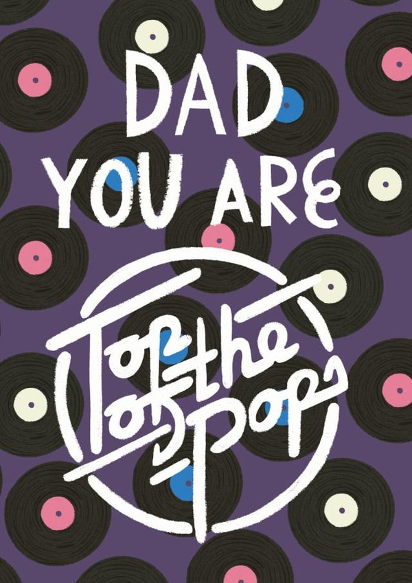 Dad You Are Top Of The Pops card created by @AimeeStevens.Design