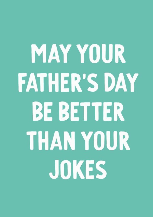 Dad Jokes not funny fathers day card created by Paper Jungle