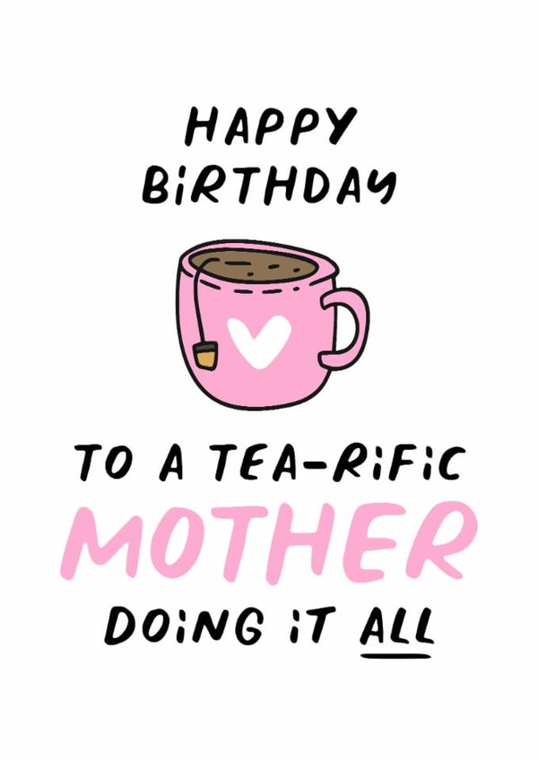 Birthday card for mum, mam. Send this card thanking the recipient for doing it all. created by Superlush Cards