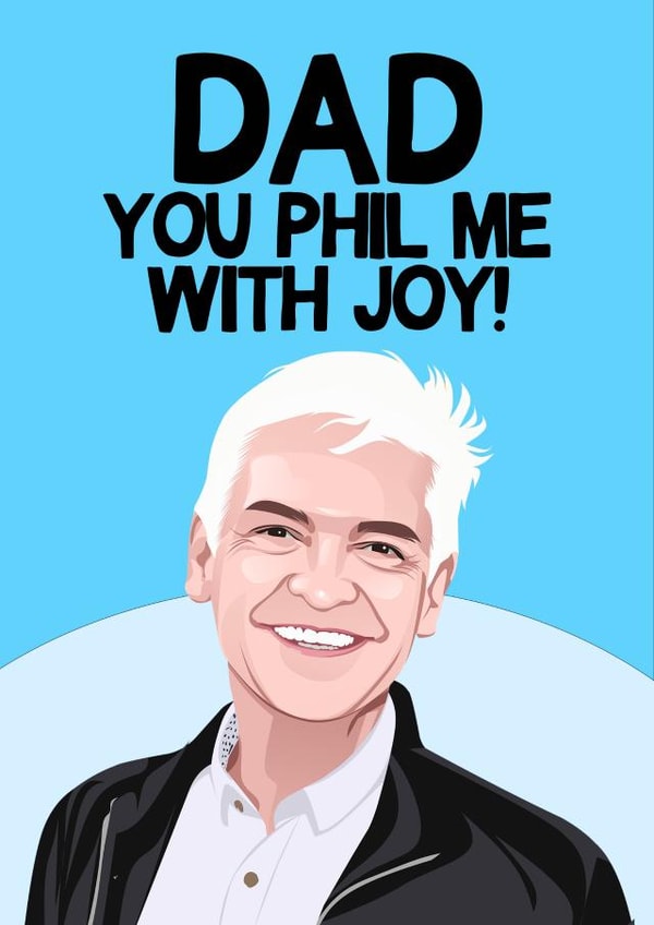 Funny Phillip Schofield This Morning Card For Dad created by TeHe Gifts
