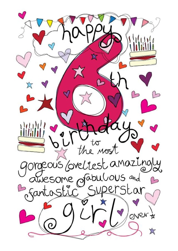 6th Birthday, Birthday Girl - With Love - Birthday Card created by Love and Happy Stuff