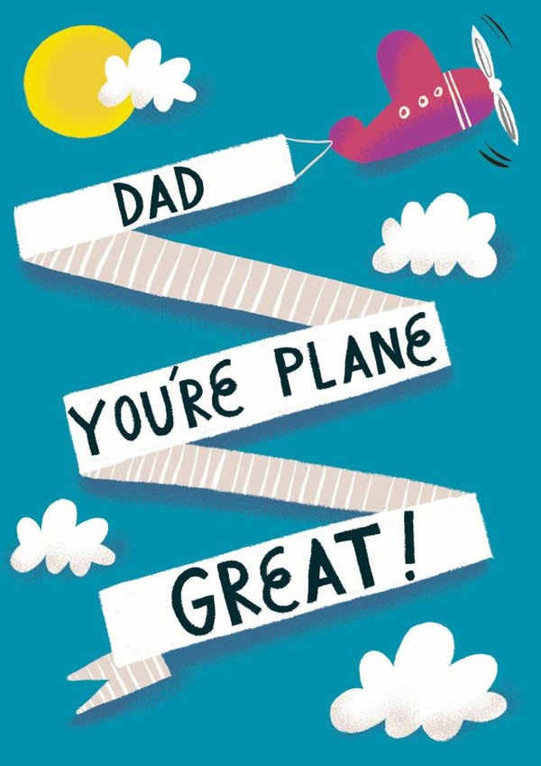  Dad, You’re Plane Great! created by @AimeeStevens.Design