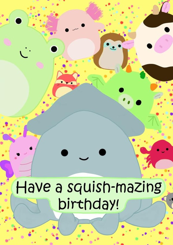 squishmallow birthday card created by Charlie21102