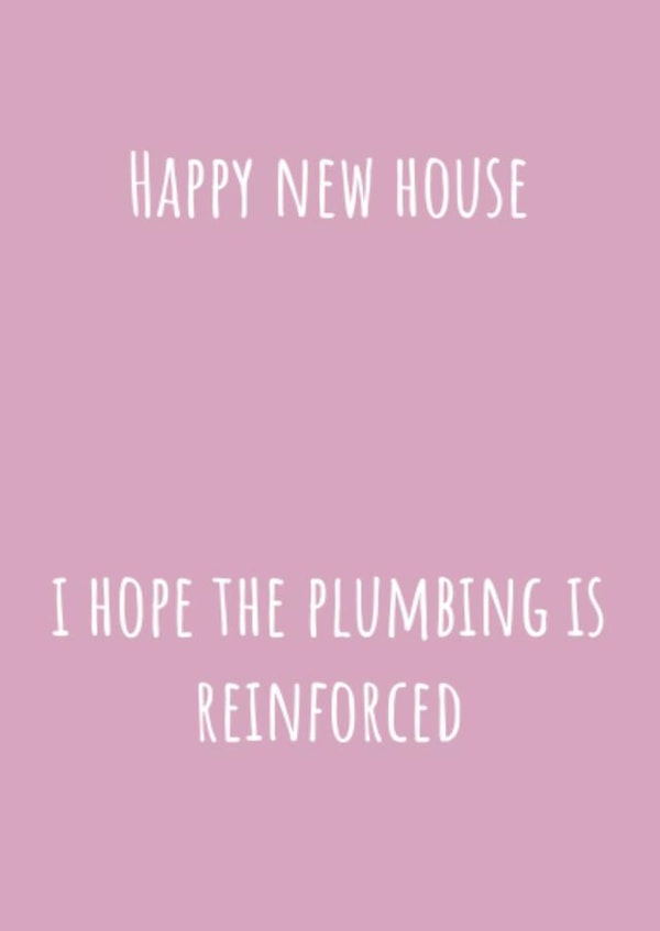 New House Plumbing reinforcement card created by Jonesy Cards