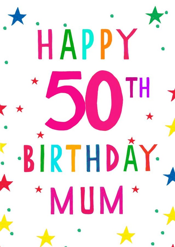 Happy 50th birthday mum created by Earlybird