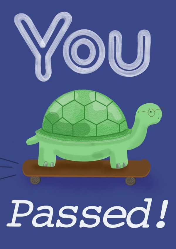 Tortoise Passed Test Card created by Aphra Art