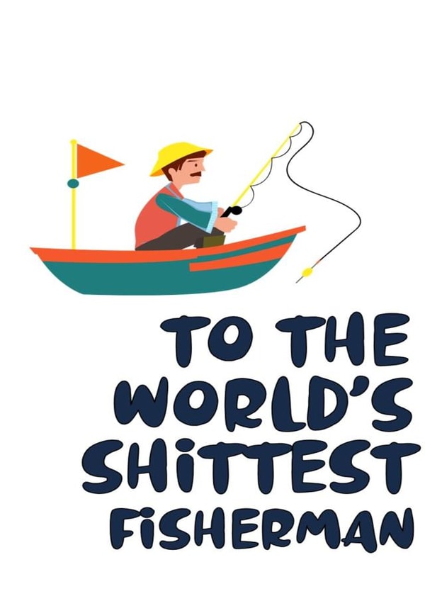 Funny Fisherman Birthday or Father's Day card created by Nancy Walsh