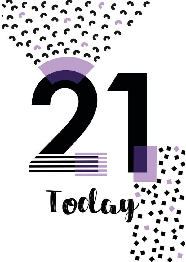 21 Today Birthday Card created by Hey Jude