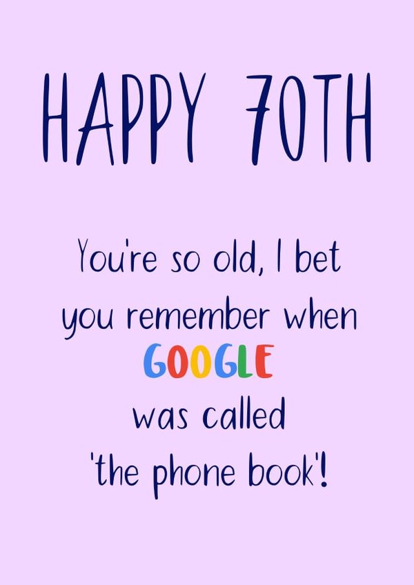 70th birthday card for someone who remembers life pre-Google created by Shore Designs