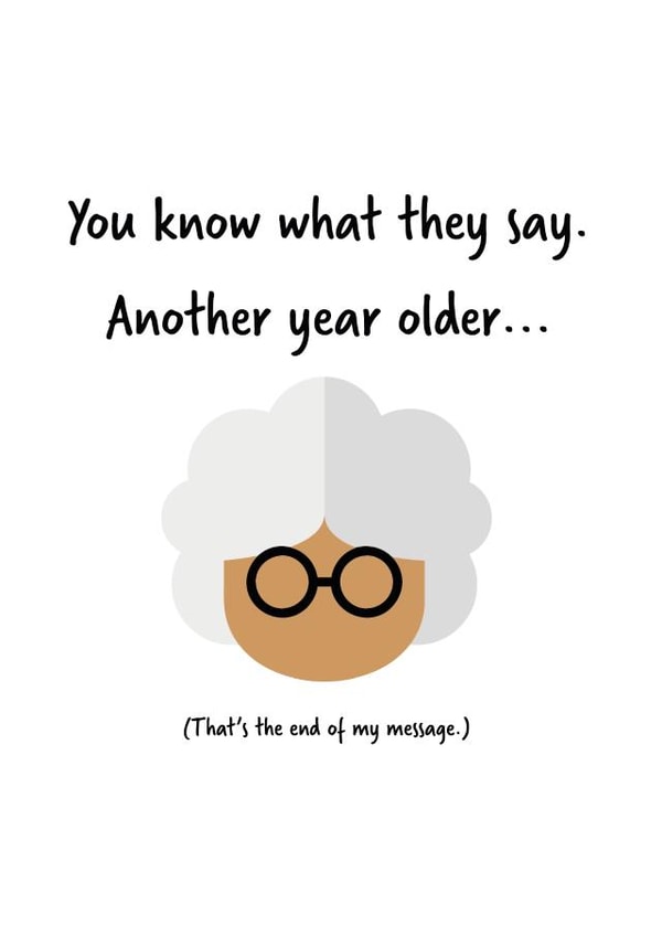 Another Year Older (for her) created by TeeTotallersUK