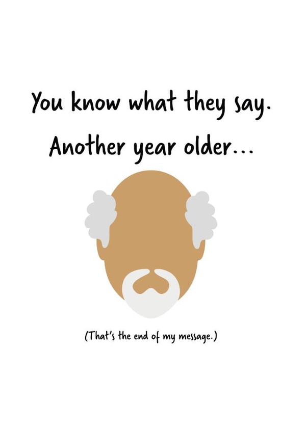 Another Year Older (for him) created by TeeTotallersUK