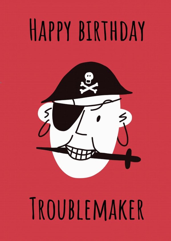 Happy Birthday Troublemaker created by Alicia Ard