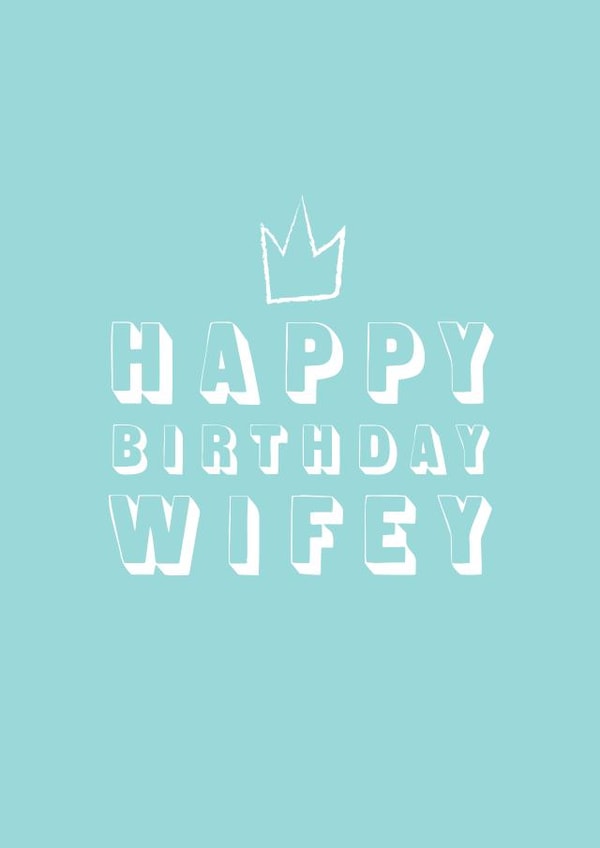 Happy Birthday Wifey! created by HollyPop Print