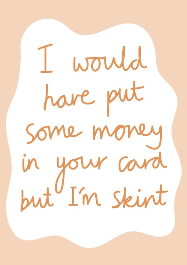 skint birthday card created by Juliet draws