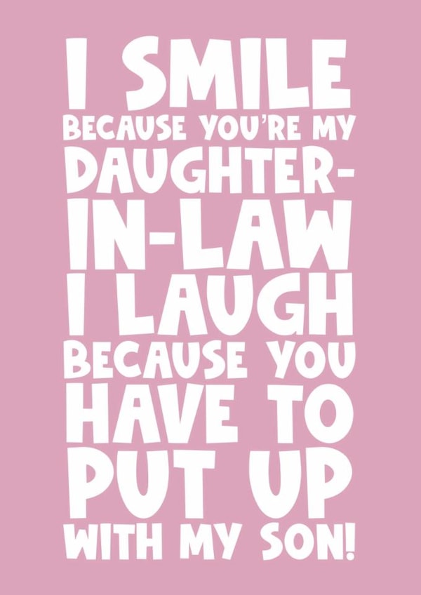 Funny happy birthday greeting card for daughter-in-law funny smile laugh created by Naomi Park