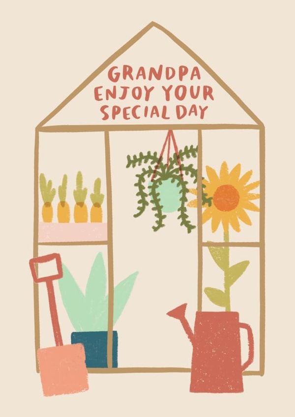 Grandpa Enjoy Your Special Day greenhouse card created by Raspberry Blossom