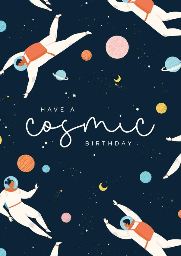 Space Cosmic Birthday Card created by Powerful Paper Co