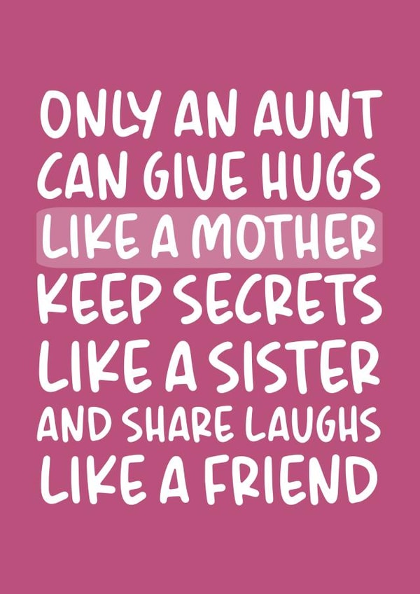 'Give Hugs Like a Mother' Cute and Sweet Aunt Birthday Card created by Brogan Thomas