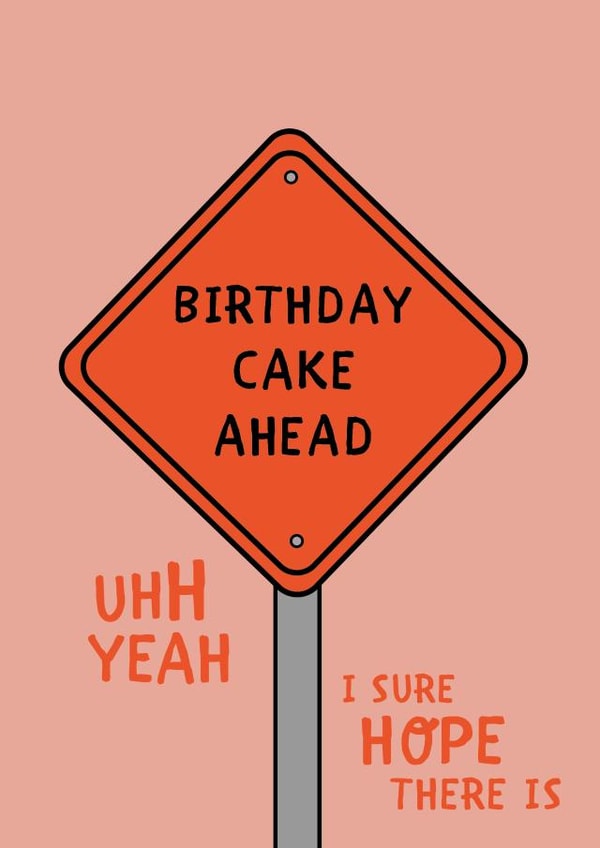 Birthday Cake Ahead Birthday Card created by Rebecca Cooper Design