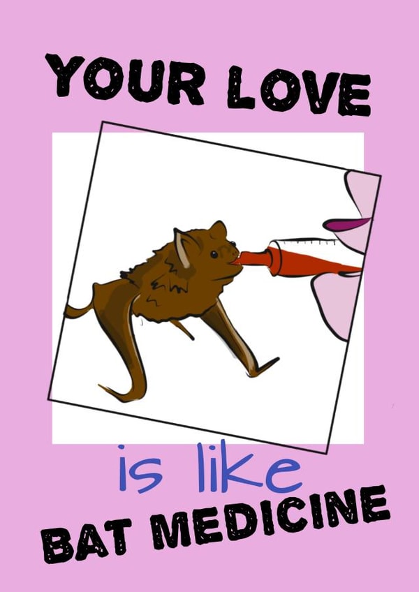 Your love is like Bat medicine Valentine's anniversary Bon Jovi created by JPscribbles