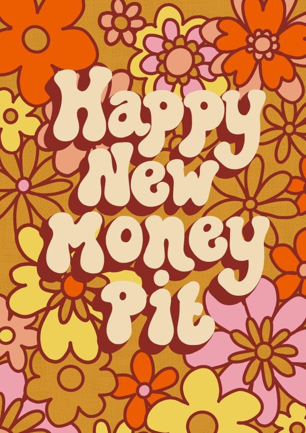 Retro Floral New Home Card - Happy New Money Pit created by Jessie Maeve Studio