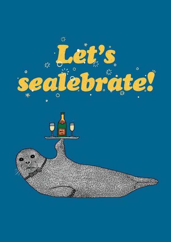 Let’s Celebrate…with champagne and a seal of course! created by Martina Scott
