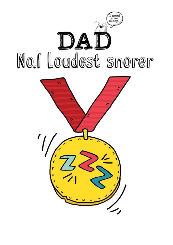 Fathers Day the loudest snorer card created by Eskimo Kiss Designs
