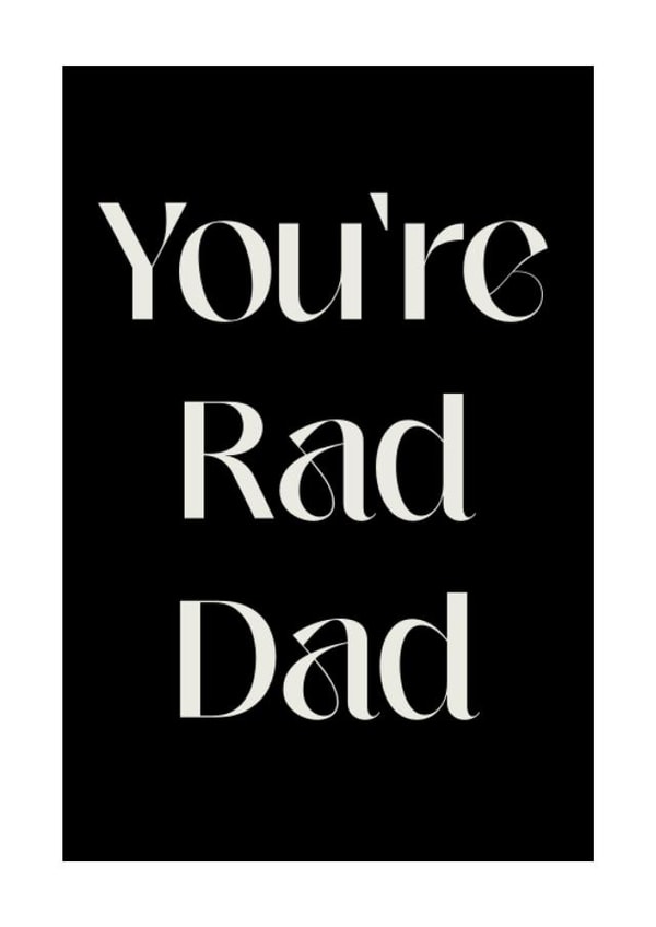 Rad Dad fathers day created by yerref