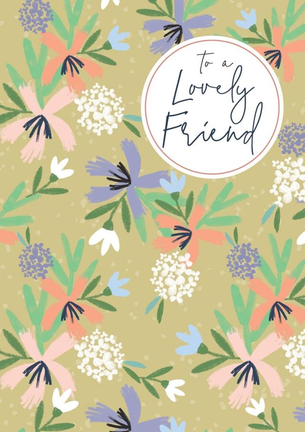 Contemporary all over Pattern Lovely Friend Greetings Card created by Laura Darrington Design Ltd.