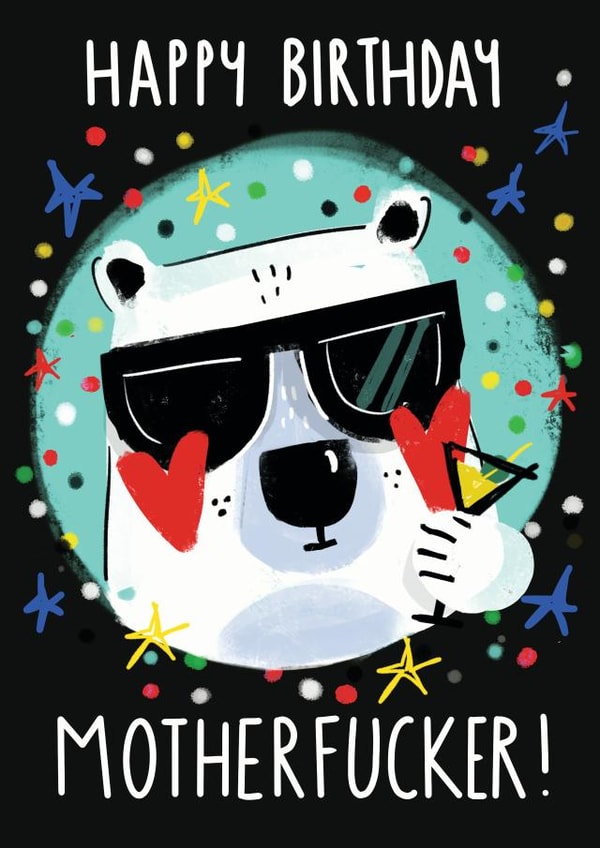 Happy Birthday Motherfucker! created by NICHOLA COWDERY ILLUSTRATIONS 