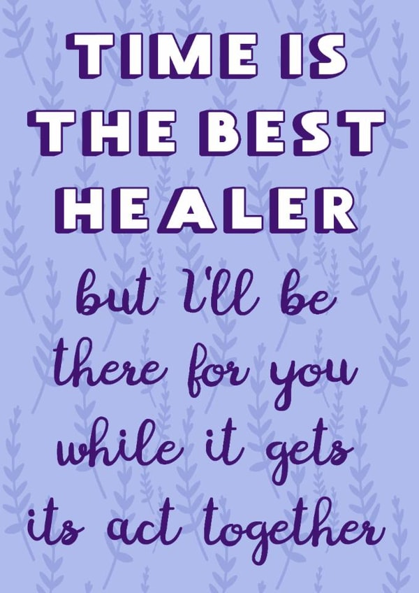 Time is the Best Healer Sympathy card created by Timespun Threads