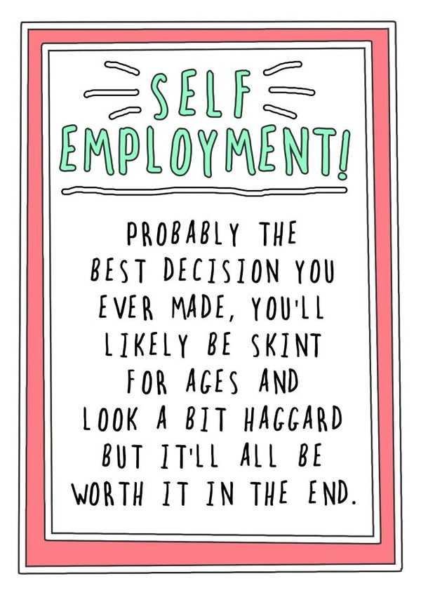 Self Employment New job card created by Go La La!