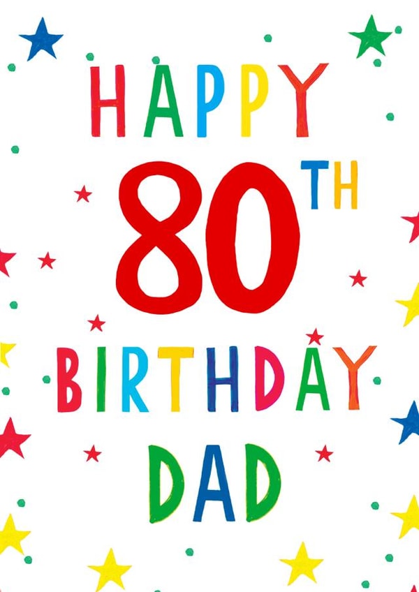 Happy 80th Birthday - For Dad - Stars created by Earlybird