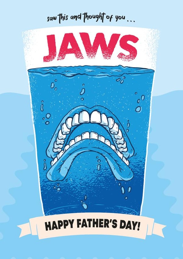 JAWS - A Funny Father's Day Card 1000 created by WITH LOVE