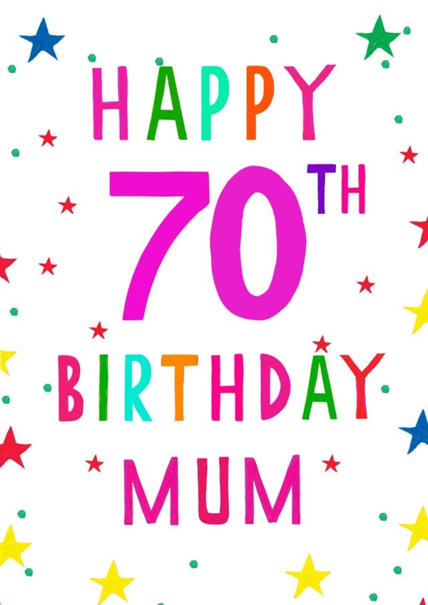 Happy 70th birthday mum created by Earlybird