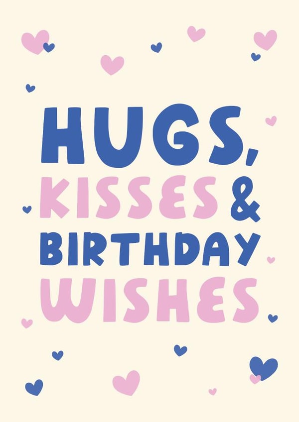 Hugs, Kisses & Birthday Wishes Card created by Yasmin Atherton