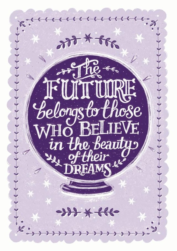 Believe in Your Dreams Encouragement Card created by Alexandra Snowdon