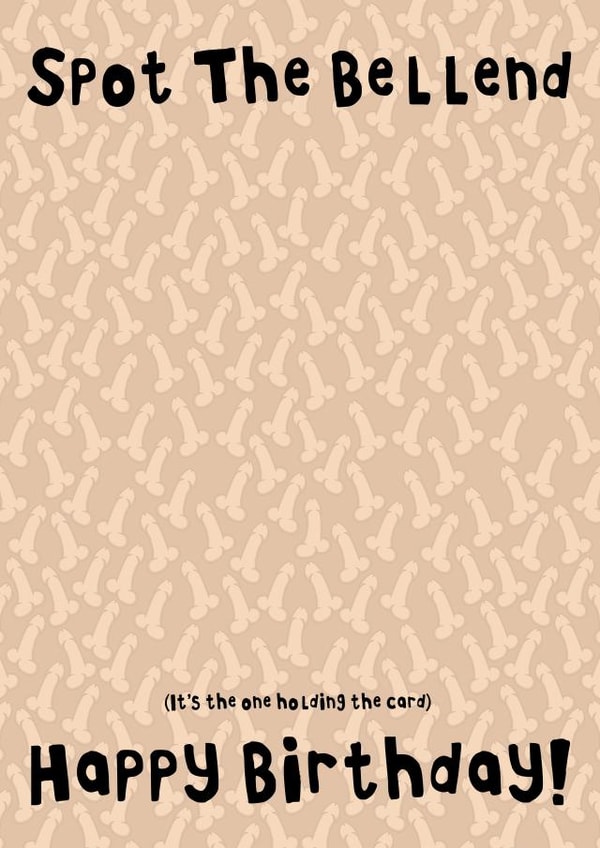 Rude Birthday Card - Spot The Bellend created by Pink Peach Cards