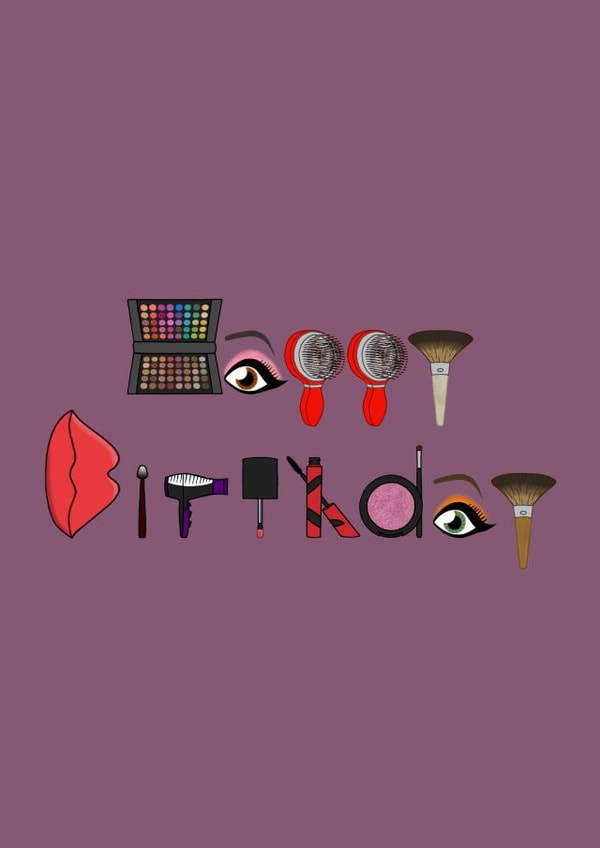 Makeup / Cosmetics Birthday card created by @hairheadsart