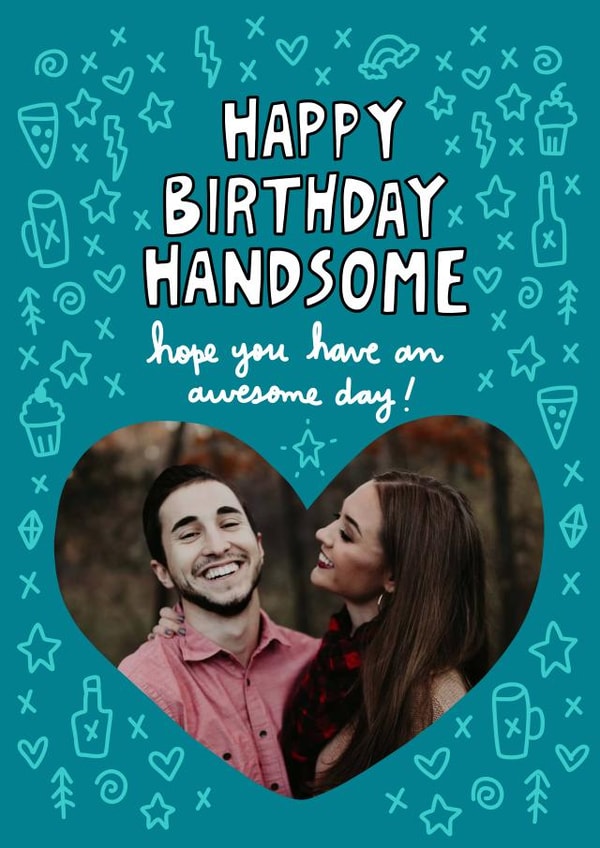 Happy birthday Handsome card created by Angela Chick