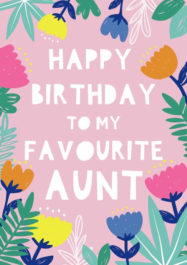 Happy Birthday to my favourite Aunt created by Jessica Eyre