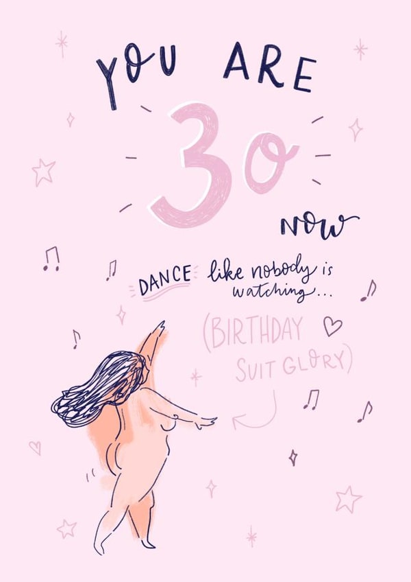 Dance in your birthday suit 30th card created by Envy Row