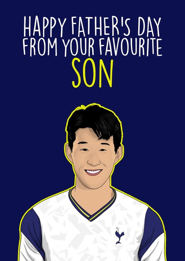 Son Heung-Min - Happy Father's Day From Your Favourite Son created by The Sport Rag