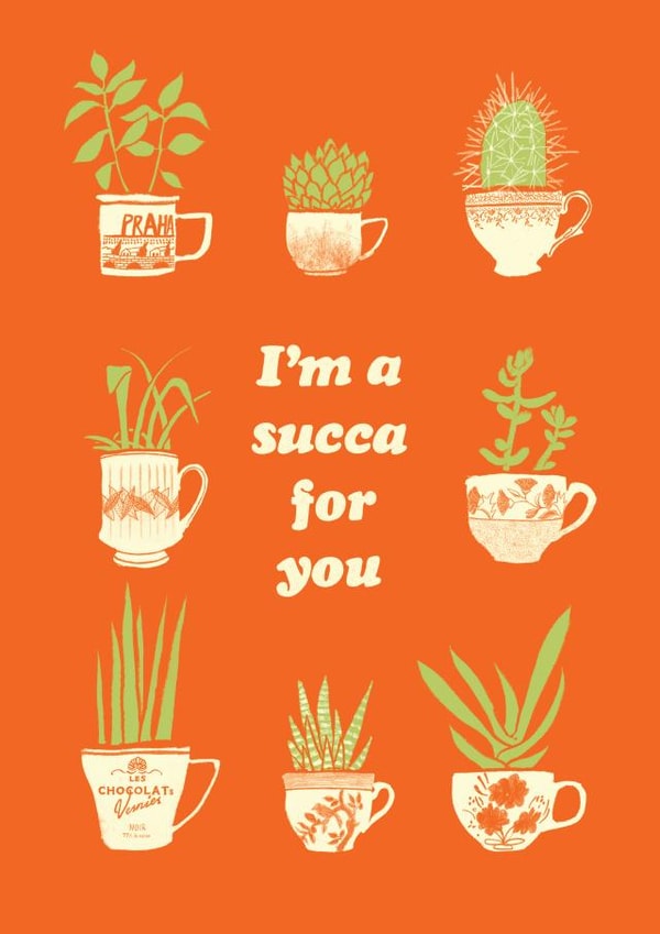 I’m A Succa For You Teacup Succulents Card created by Martina Scott
