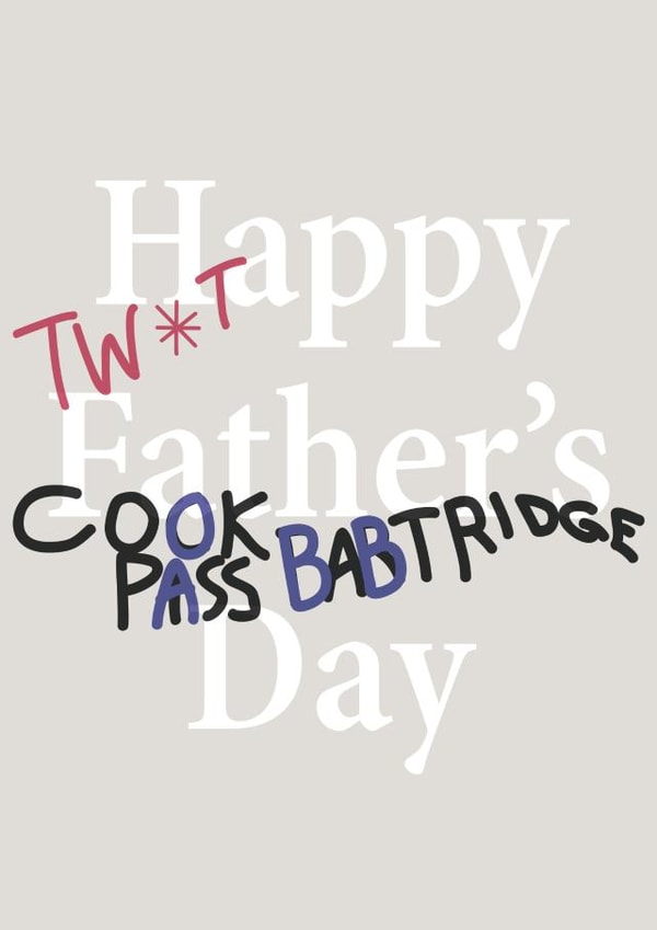 Graffiti Dorbed Alan Partridge Father's Day Card Parody created by Orca 87